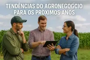 Tendências do agronegócio para os próximos anos