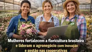 Mulheres lideram a floricultura brasileira e fortalecem o agronegócio